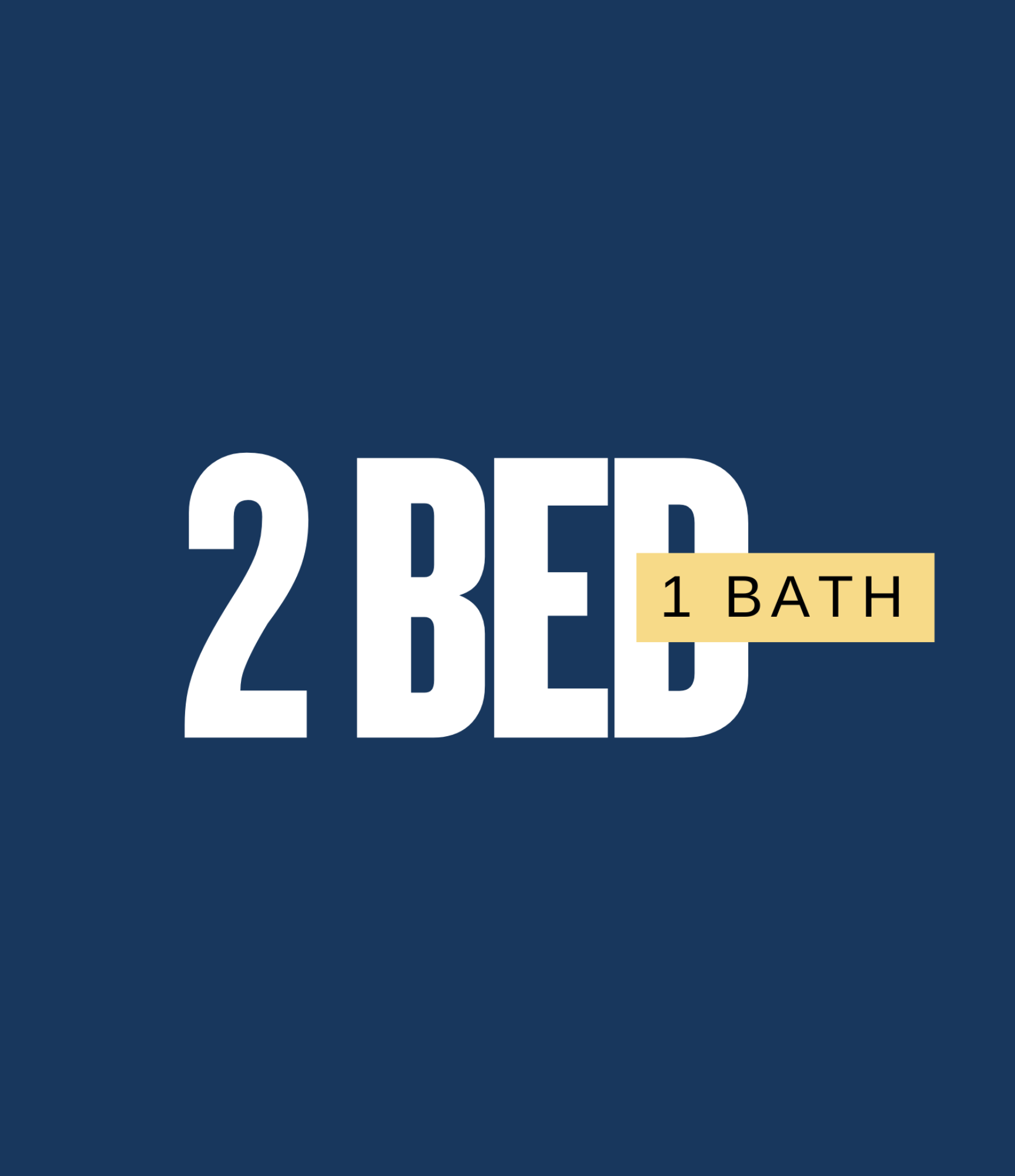 2 Bed : 1 Bath